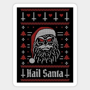 Hail Santa // Funny Ugly Christmas // Anti Christmas // Xmas Humor Magnet